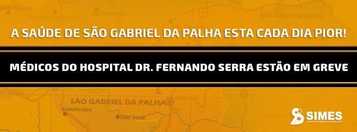 URGENTE- MÉDICOS DE SÃO GABRIEL DA PALHA ENTRAM EM GREVE