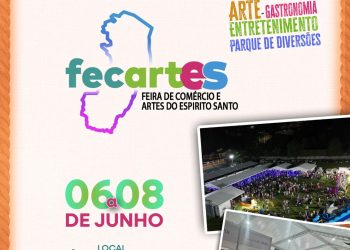Feira de Comércio e Arte do Espírito Santo FECARTES será sediada em São Gabriel da Palha nos dias 6 a 8 de Junho