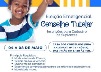 Conselho Tutelar de Nova Venécia terá novas eleições em caráter emergencial