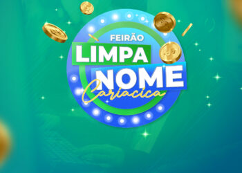 Feirão Limpa Nome começa nesta quinta (14) em Cariacica com descontos em juros e multas